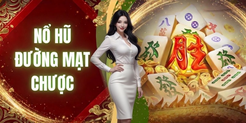 nổ hũ đường mạt chược